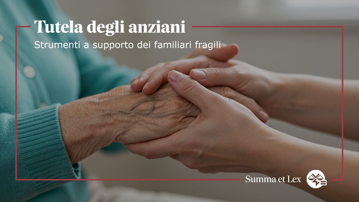 Tutela-degli-anziani-come-proteggere-i-familiari-fragili-Copertina